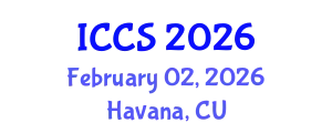 International Conference on Consciousness Science (ICCS) February 02, 2026 - Havana, Cuba