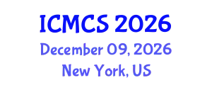 International Conference on Medical and Clinical Sciences (ICMCS) December 09, 2026 - New York, United States