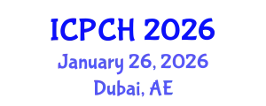 International Conference on Paediatrics and Child Health (ICPCH) January 26, 2026 - Dubai, United Arab Emirates