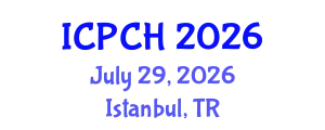 International Conference on Paediatrics and Child Health (ICPCH) July 29, 2026 - Istanbul, Turkey