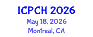 International Conference on Paediatrics and Child Health (ICPCH) May 18, 2026 - Montreal, Canada
