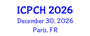 International Conference on Paediatrics and Child Health (ICPCH) December 30, 2026 - Paris, France