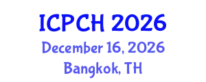 International Conference on Paediatrics and Child Health (ICPCH) December 16, 2026 - Bangkok, Thailand