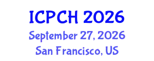 International Conference on Paediatrics and Child Health (ICPCH) September 27, 2026 - San Francisco, United States