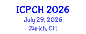 International Conference on Paediatrics and Child Health (ICPCH) July 29, 2026 - Zurich, Switzerland