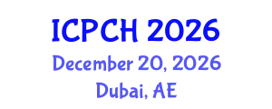 International Conference on Paediatrics and Child Health (ICPCH) December 20, 2026 - Dubai, United Arab Emirates