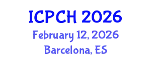 International Conference on Paediatrics and Child Health (ICPCH) February 12, 2026 - Barcelona, Spain