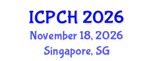 International Conference on Paediatrics and Child Health (ICPCH) November 18, 2026 - Singapore, Singapore