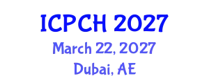 International Conference on Paediatrics and Child Health (ICPCH) March 22, 2027 - Dubai, United Arab Emirates