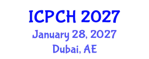 International Conference on Paediatrics and Child Health (ICPCH) January 28, 2027 - Dubai, United Arab Emirates