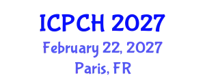 International Conference on Paediatrics and Child Health (ICPCH) February 22, 2027 - Paris, France
