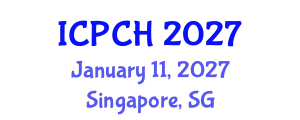 International Conference on Paediatrics and Child Health (ICPCH) January 11, 2027 - Singapore, Singapore
