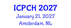 International Conference on Paediatrics and Child Health (ICPCH) January 21, 2027 - Amsterdam, Netherlands