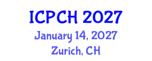 International Conference on Paediatrics and Child Health (ICPCH) January 14, 2027 - Zurich, Switzerland
