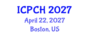 International Conference on Paediatrics and Child Health (ICPCH) April 22, 2027 - Boston, United States