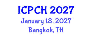 International Conference on Paediatrics and Child Health (ICPCH) January 18, 2027 - Bangkok, Thailand