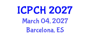 International Conference on Paediatrics and Child Health (ICPCH) March 04, 2027 - Barcelona, Spain