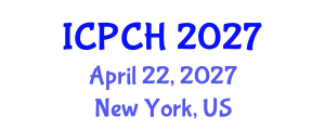 International Conference on Paediatrics and Child Health (ICPCH) April 22, 2027 - New York, United States