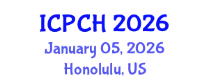 International Conference on Paediatrics and Child Health (ICPCH) January 05, 2026 - Honolulu, United States