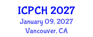 International Conference on Paediatrics and Child Health (ICPCH) January 09, 2027 - Vancouver, Canada