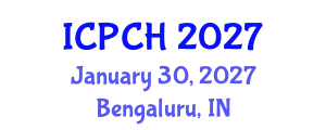 International Conference on Paediatrics and Child Health (ICPCH) January 30, 2027 - Bengaluru, India