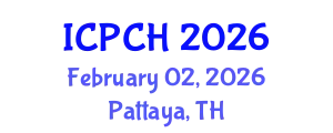 International Conference on Paediatrics and Child Health (ICPCH) February 02, 2026 - Pattaya, Thailand