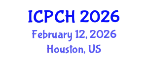 International Conference on Paediatrics and Child Health (ICPCH) February 12, 2026 - Houston, United States