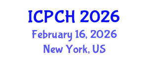 International Conference on Paediatrics and Child Health (ICPCH) February 16, 2026 - New York, United States
