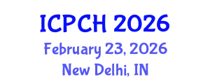 International Conference on Paediatrics and Child Health (ICPCH) February 23, 2026 - New Delhi, India