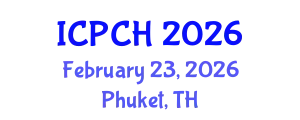 International Conference on Paediatrics and Child Health (ICPCH) February 23, 2026 - Phuket, Thailand