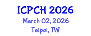 International Conference on Paediatrics and Child Health (ICPCH) March 02, 2026 - Taipei, Taiwan