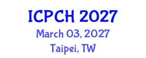 International Conference on Paediatrics and Child Health (ICPCH) March 03, 2027 - Taipei, Taiwan