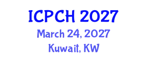 International Conference on Paediatrics and Child Health (ICPCH) March 24, 2027 - Kuwait, Kuwait