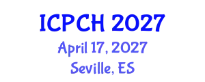 International Conference on Paediatrics and Child Health (ICPCH) April 17, 2027 - Seville, Spain