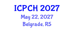 International Conference on Paediatrics and Child Health (ICPCH) May 22, 2027 - Belgrade, Serbia