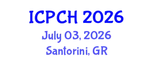 International Conference on Paediatrics and Child Health (ICPCH) July 03, 2026 - Santorini, Greece