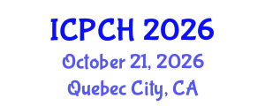 International Conference on Paediatrics and Child Health (ICPCH) October 21, 2026 - Quebec City, Canada