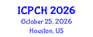 International Conference on Paediatrics and Child Health (ICPCH) October 25, 2026 - Houston, United States