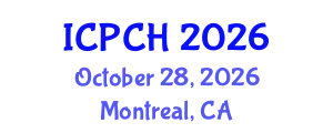International Conference on Paediatrics and Child Health (ICPCH) October 28, 2026 - Montreal, Canada