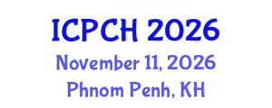 International Conference on Paediatrics and Child Health (ICPCH) November 11, 2026 - Phnom Penh, Cambodia