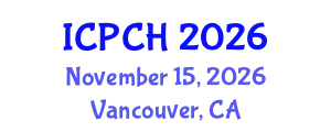 International Conference on Paediatrics and Child Health (ICPCH) November 15, 2026 - Vancouver, Canada