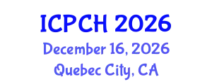 International Conference on Paediatrics and Child Health (ICPCH) December 16, 2026 - Quebec City, Canada