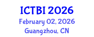 International Conference on Traumatic Brain Injury (ICTBI) February 02, 2026 - Guangzhou, China