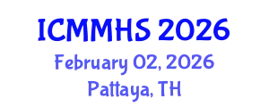 International Conference on Medical, Medicine and Health Sciences (ICMMHS) February 02, 2026 - Pattaya, Thailand