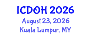 International Conference on Dentistry and Oral Health (ICDOH) August 23, 2026 - Kuala Lumpur, Malaysia