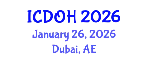 International Conference on Dentistry and Oral Health (ICDOH) January 26, 2026 - Dubai, United Arab Emirates