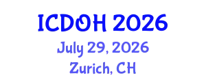 International Conference on Dentistry and Oral Health (ICDOH) July 29, 2026 - Zurich, Switzerland