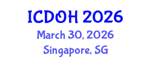 International Conference on Dentistry and Oral Health (ICDOH) March 30, 2026 - Singapore, Singapore
