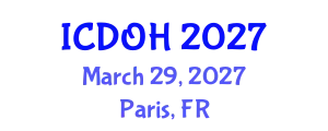 International Conference on Dentistry and Oral Health (ICDOH) March 29, 2027 - Paris, France