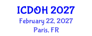 International Conference on Dentistry and Oral Health (ICDOH) February 22, 2027 - Paris, France